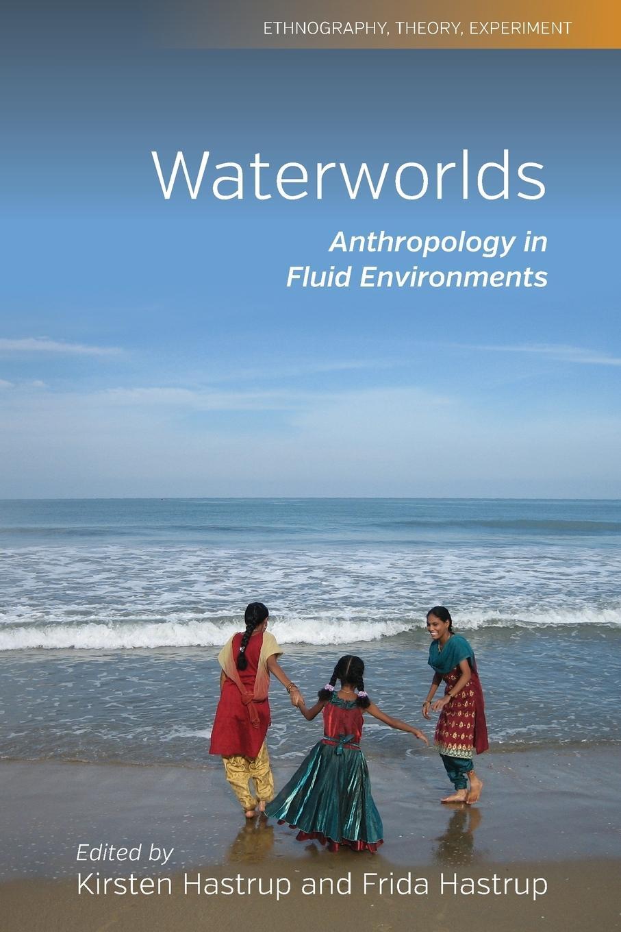 Cover: 9781785337352 | Waterworlds | Anthropology in Fluid Environments | Kirsten Hastrup