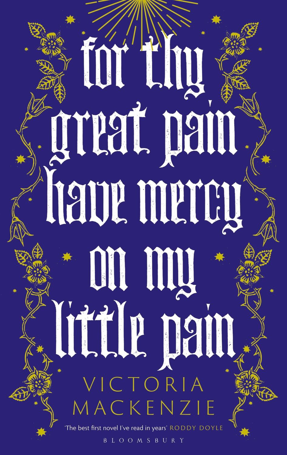 Cover: 9781526647870 | For Thy Great Pain Have Mercy On My Little Pain | Victoria MacKenzie