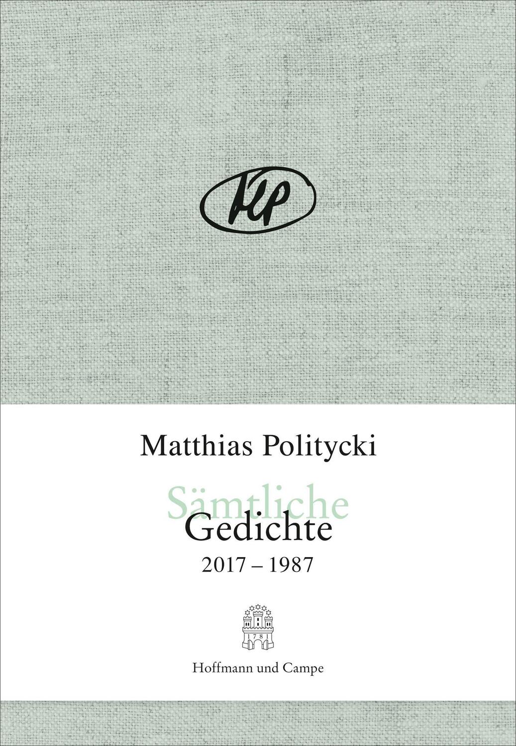 Cover: 9783455406238 | Sämtliche Gedichte | 2017-1987 | Matthias Politycki | Buch | 640 S.