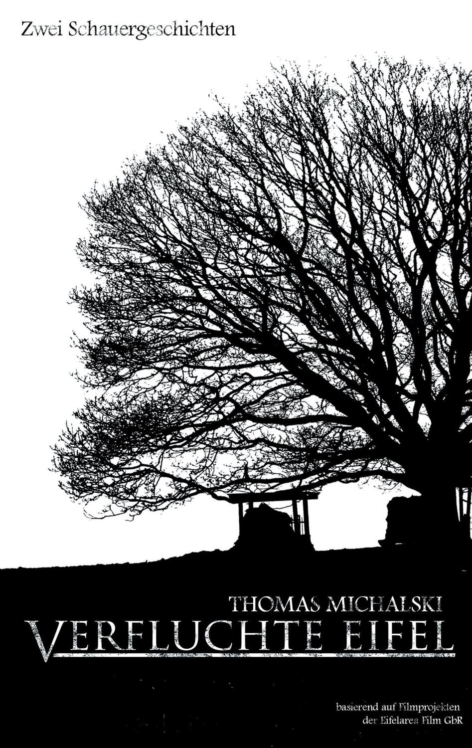 Cover: 9783739218748 | Verfluchte Eifel | Zwei Schauergeschichten | Thomas Michalski | Buch