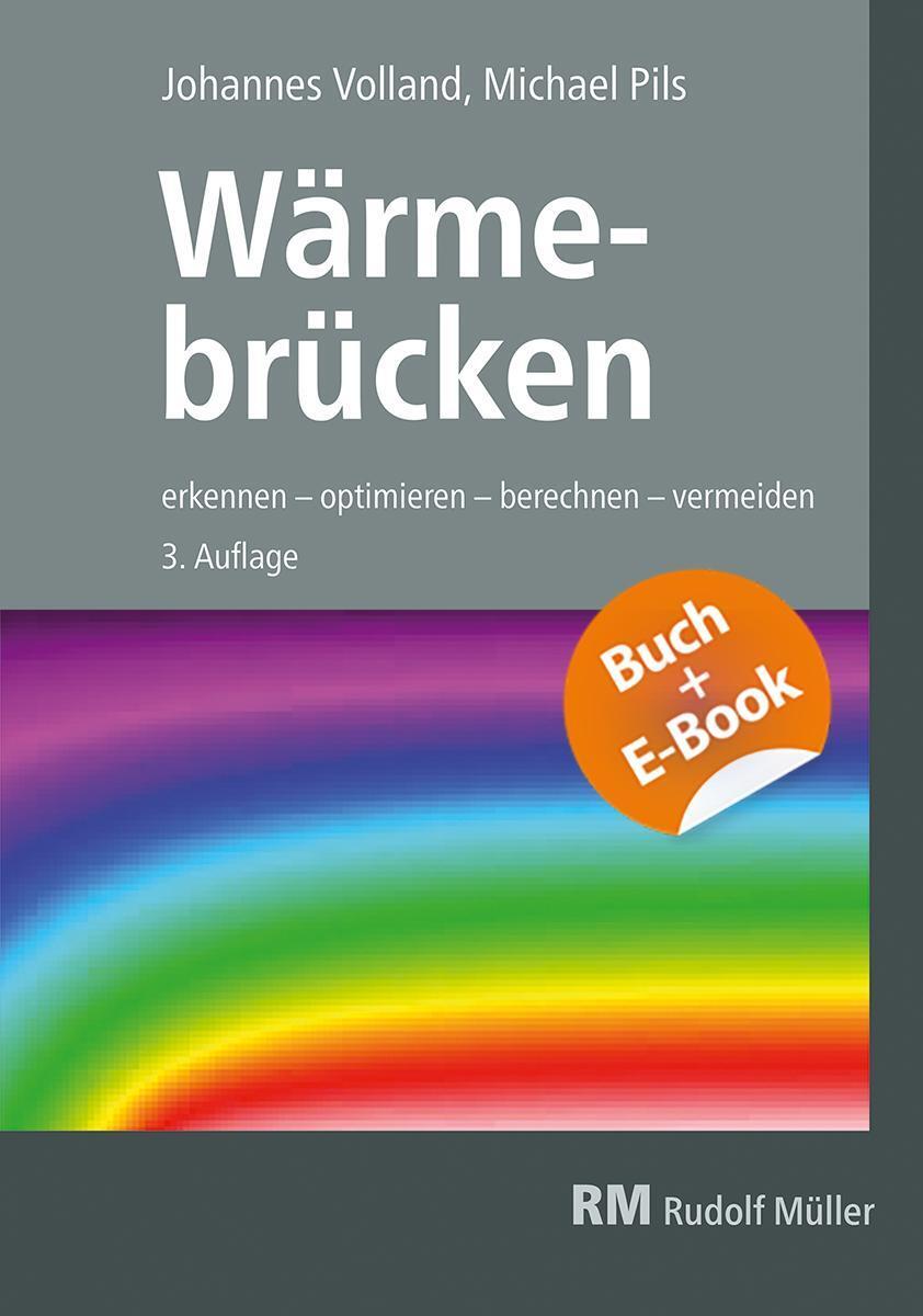 Cover: 9783481040093 | Wärmebrücken - mit E-Book | FH Michael Pils (u. a.) | Bundle | Deutsch