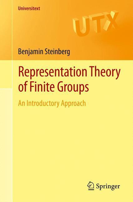 Cover: 9781461407751 | Representation Theory of Finite Groups | An Introductory Approach