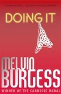 Cover: 9781783440634 | Doing It | Melvin Burgess | Taschenbuch | Kartoniert / Broschiert