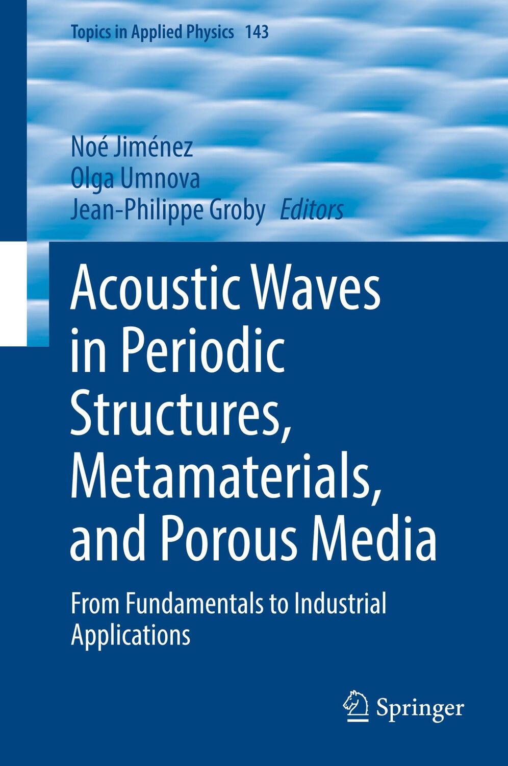 Cover: 9783030842994 | Acoustic Waves in Periodic Structures, Metamaterials, and Porous Media