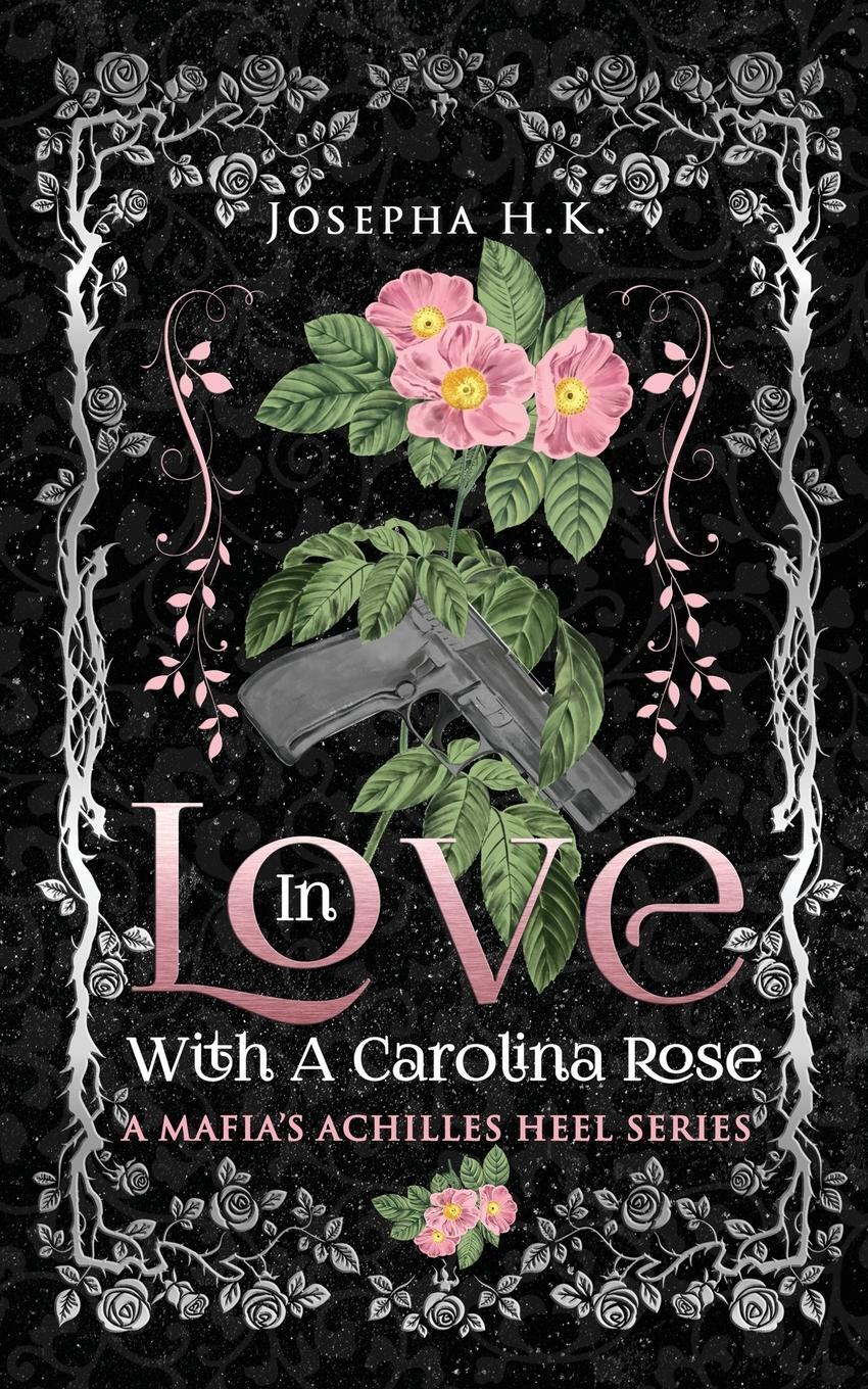 Cover: 9788794146029 | In Love with a Carolina Rose | Josepha H. K. | Taschenbuch | Paperback