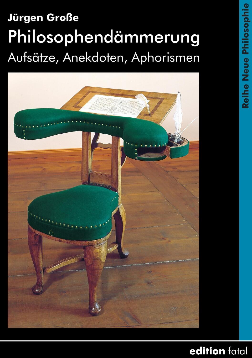 Cover: 9783935147286 | Philosophendämmerung | Aufsätze, Anekdoten, Aphorismen | Jürgen Große