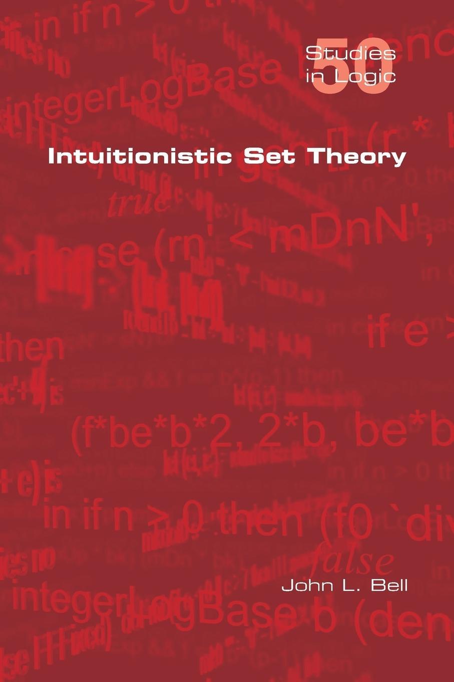 Cover: 9781848901407 | Intuitionistic Set Theory | John L. Bell | Taschenbuch | Paperback