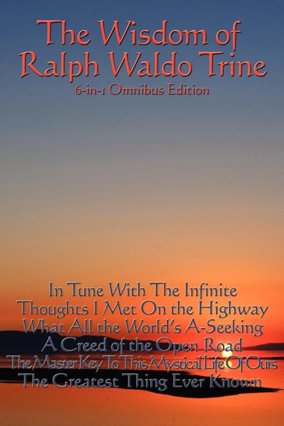 Cover: 9781604590371 | The Wisdom of Ralph Waldo Trine | Ralph Waldo Trine | Taschenbuch