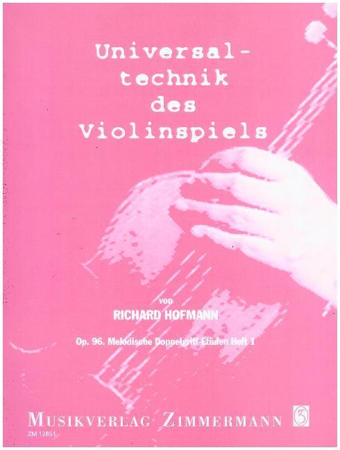 Cover: 9790010128511 | Universaltechnik des Violinspiels | Richard Hofmann | Broschüre | 2016