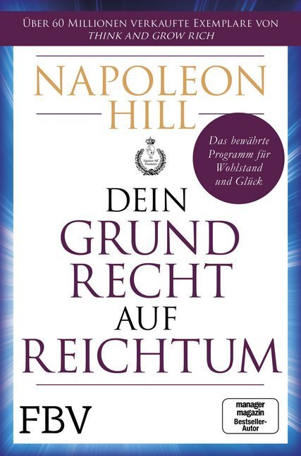 Cover: 9783959722162 | Dein Grundrecht auf Reichtum | Napoleon Hill | Taschenbuch | 320 S.