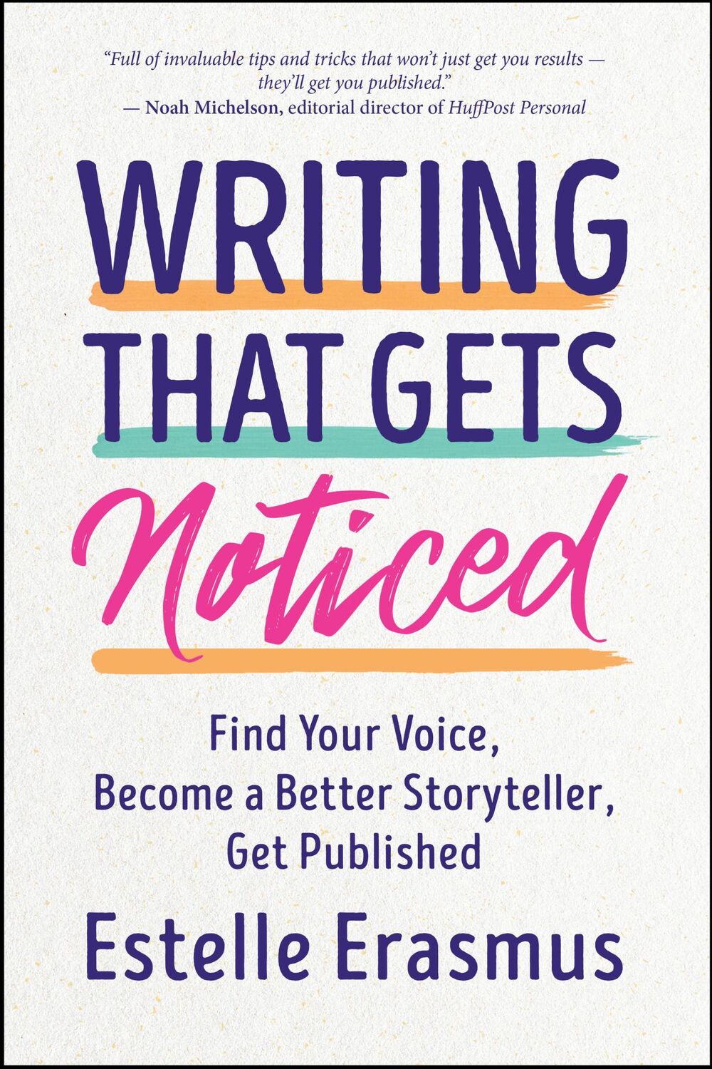 Cover: 9781608688364 | Writing That Gets Noticed | Estelle Erasmus | Taschenbuch | Englisch