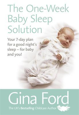 Cover: 9781785040764 | The One-Week Baby Sleep Solution | Contented Little Baby Gina Ford