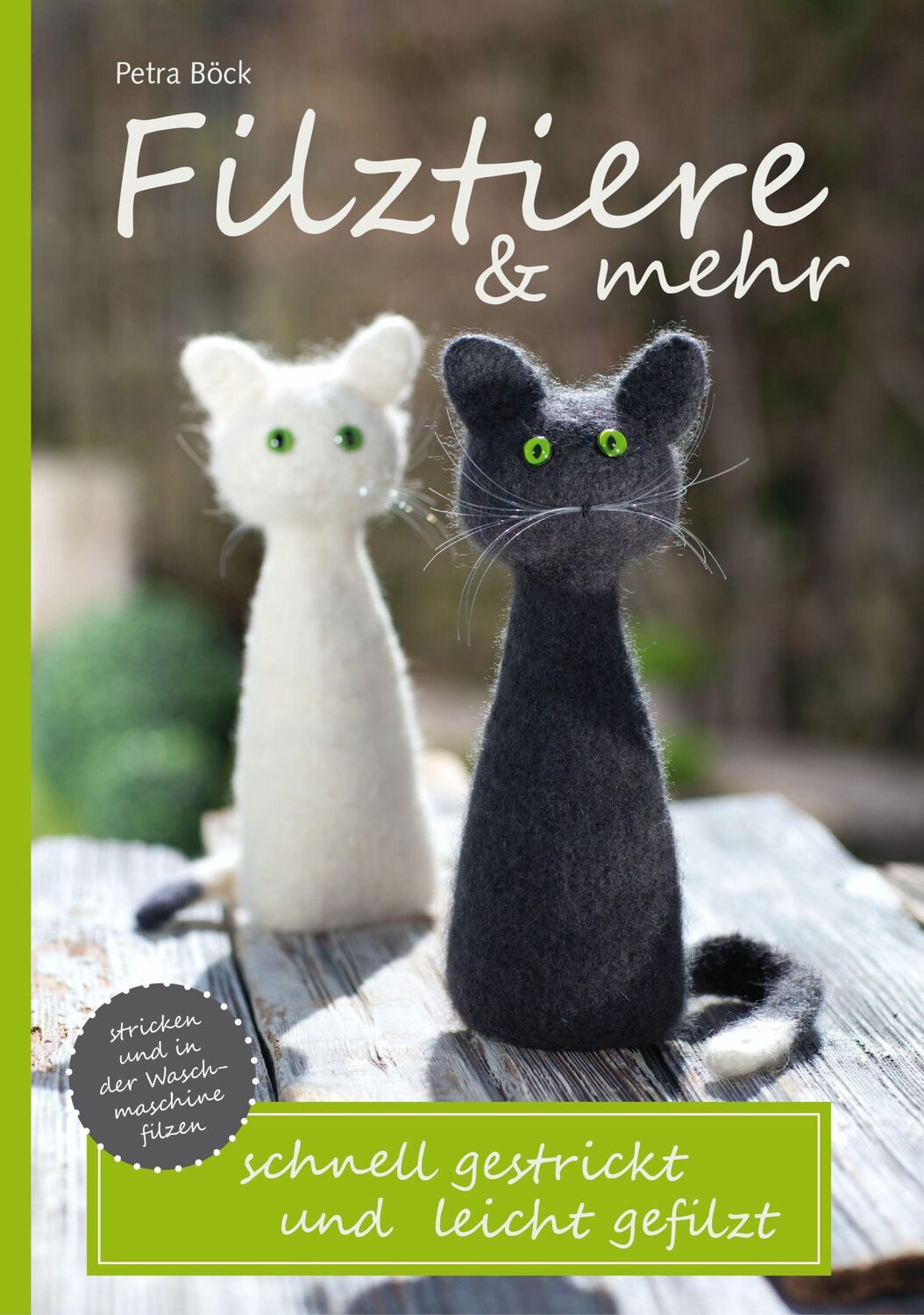 Cover: 9783000344978 | Filztiere &amp; mehr | schnell gestrickt und leicht gefilzt | Petra Böck