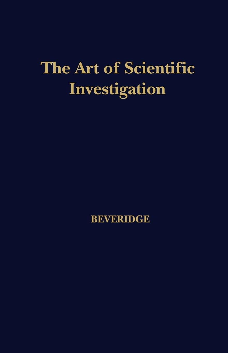 Cover: 9781932846058 | The Art of Scientific Investigation | W. I. Beveridge | Taschenbuch