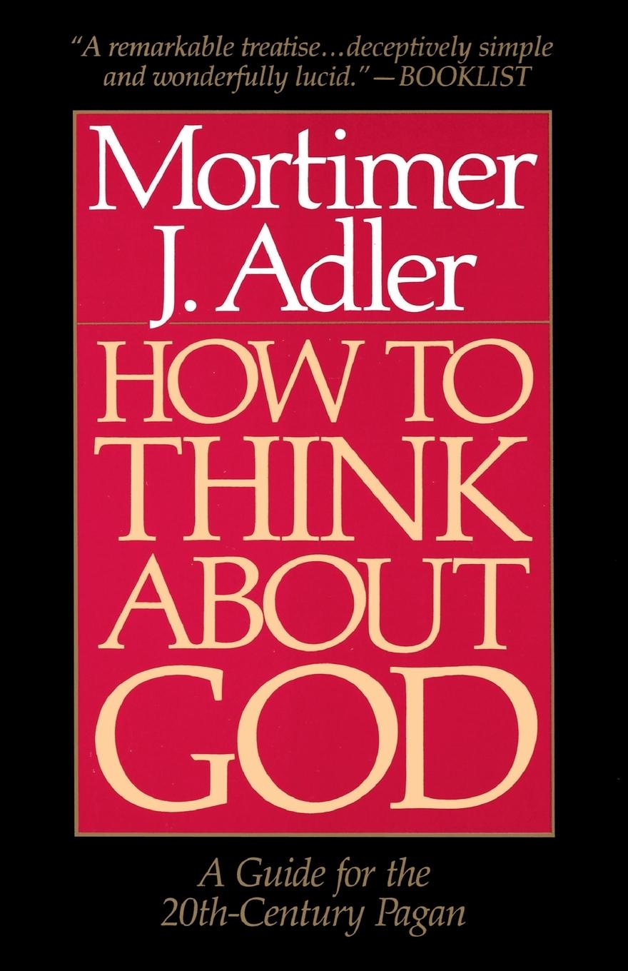 Cover: 9780020160229 | How to Think about God | A Guide for the 20th-Century Pagan | Adler