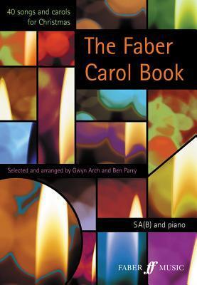 Cover: 9780571520077 | The Faber Carol Book: 40 Songs and Carols for Christmas | Taschenbuch