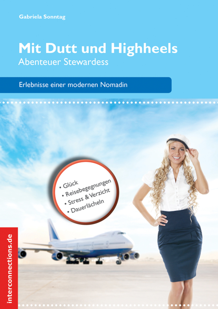 Cover: 9783860402078 | Mit Dutt und Highheels - Abenteuer Stewardess | Gabriele Sonntag