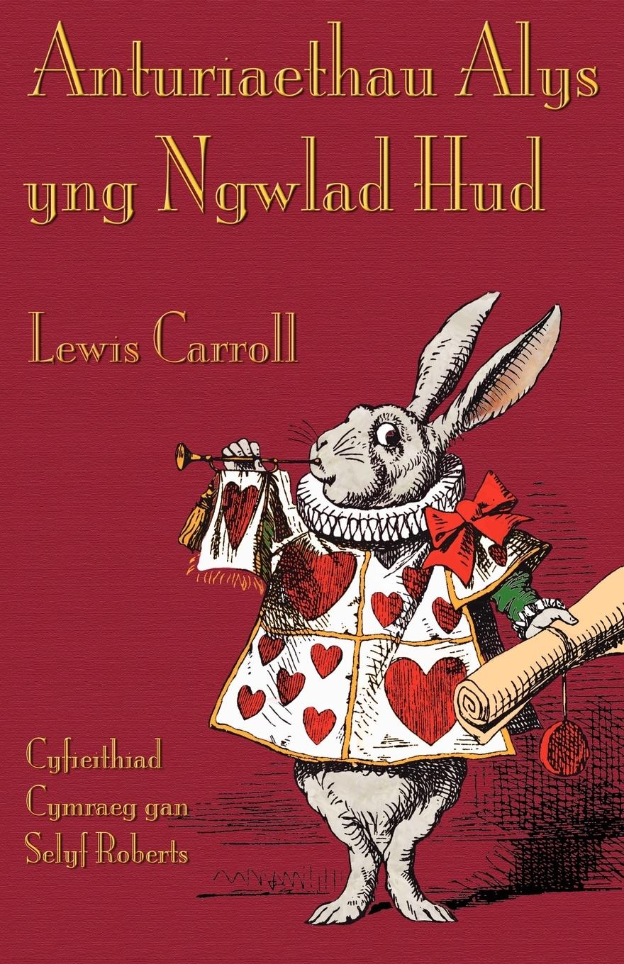 Cover: 9781904808466 | Anturiaethau Alys yng Ngwlad Hud | Lewis Carroll | Taschenbuch | ?