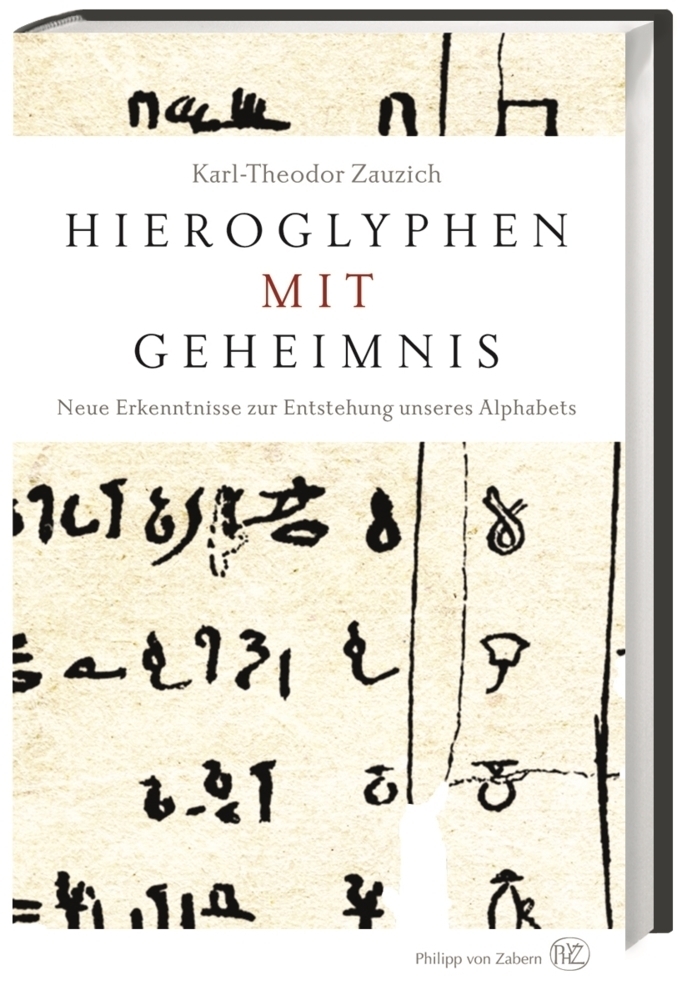 Cover: 9783805347563 | Hieroglyphen mit Geheimnis | Martin Zauzich | Buch | 176 S. | Deutsch