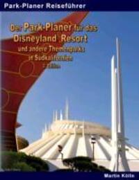 Cover: 9783848266913 | Der Park-Planer für das Disneyland Resort und andere Themenparks in...