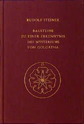 Cover: 9783727417504 | Bausteine zu einer Erkenntnis des Mysteriums von Golgatha | Steiner