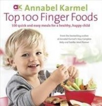 Cover: 9780091925079 | Top 100 Finger Foods | Annabel Karmel | Buch | Gebunden | Englisch