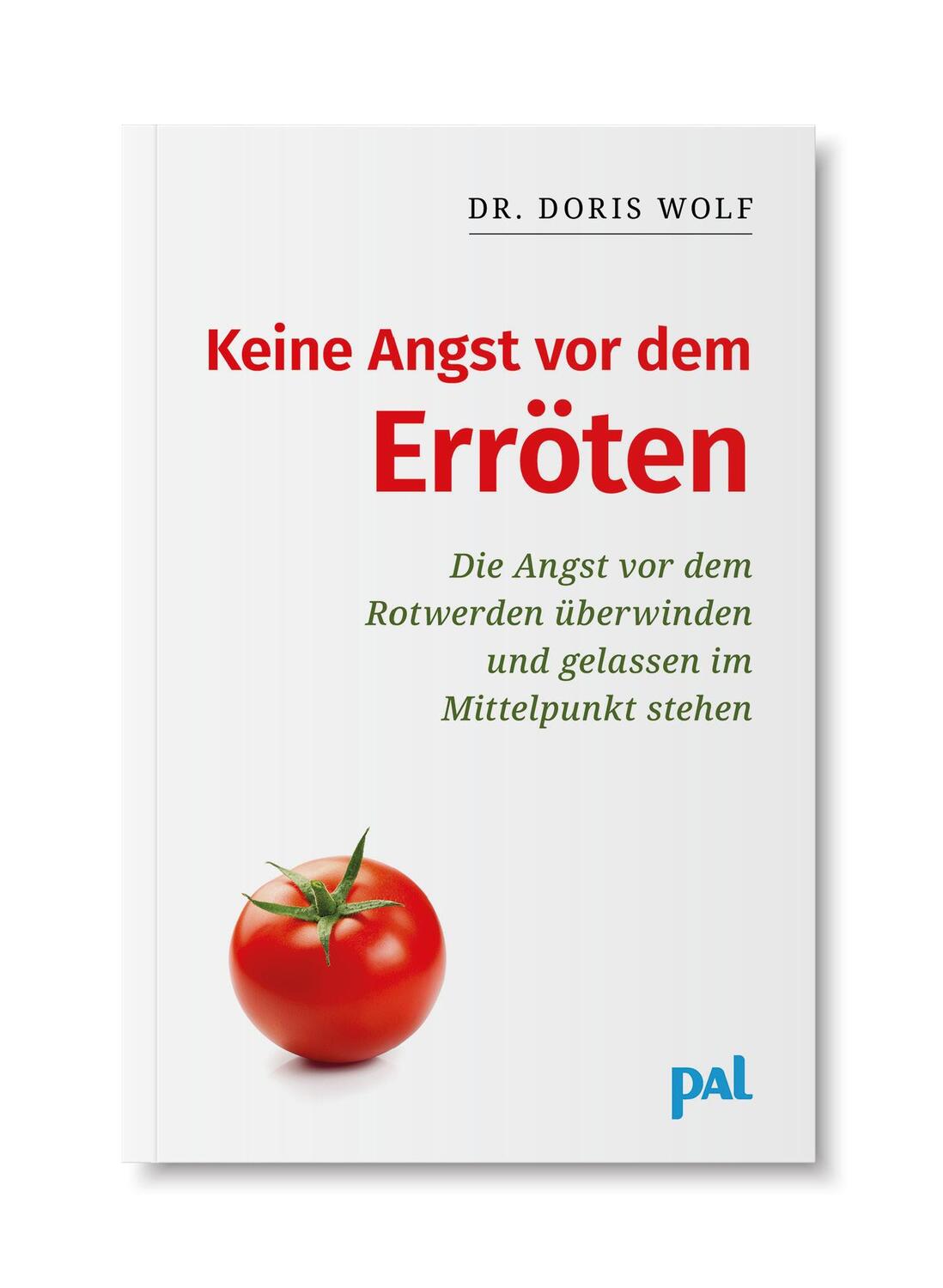 Cover: 9783923614592 | Keine Angst vor dem Erröten | Doris Wolf | Taschenbuch | Deutsch