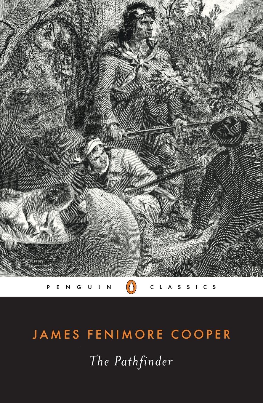 Cover: 9780140390711 | The Pathfinder | Or The Inland Sea | James Fenimore Cooper | Buch