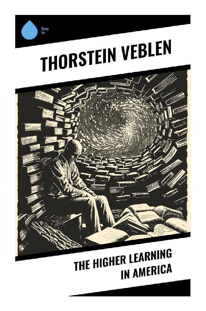 Cover: 9788028358501 | The Higher Learning in America | Thorstein Veblen | Taschenbuch