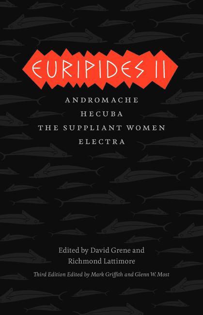 Cover: 9780226308784 | Euripides II | Andromache, Hecuba, The Suppliant Women, Electra | Buch