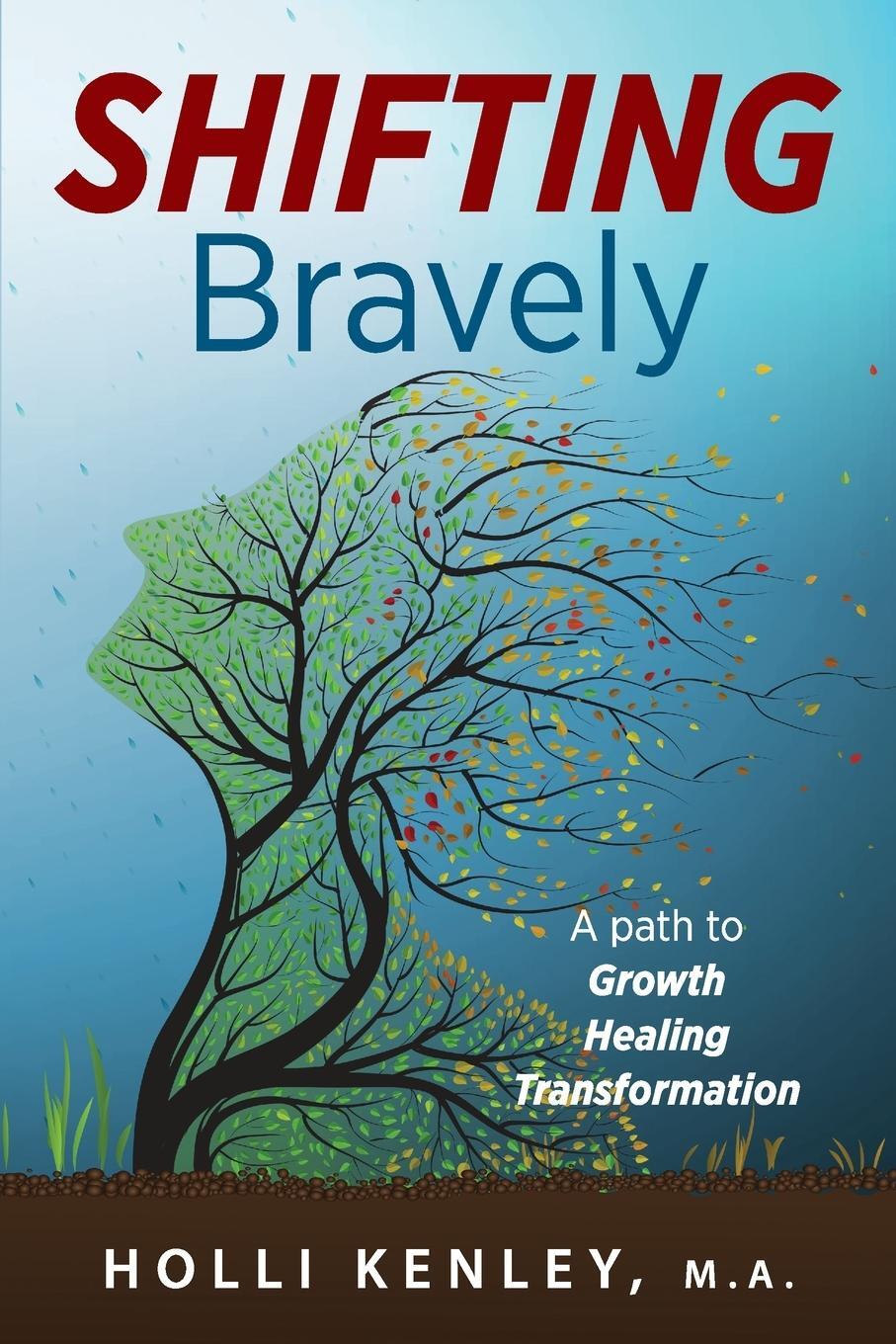 Cover: 9781615996285 | SHIFTING Bravely | A Path to Growth, Healing, and Transformation