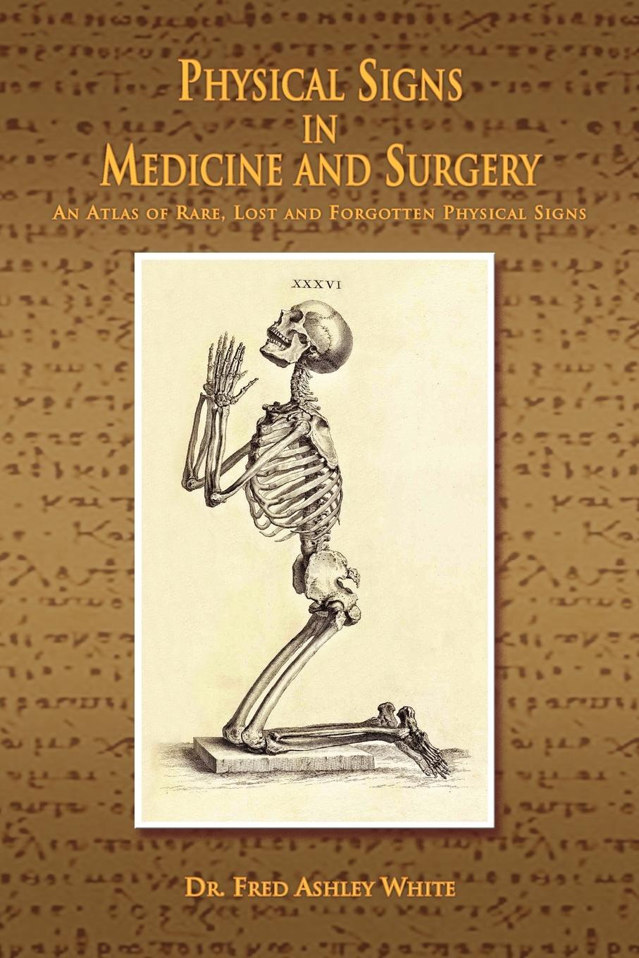 Cover: 9781441508287 | Physical Signs in Medicine &amp; Surgery | Fred Ashley White | Taschenbuch