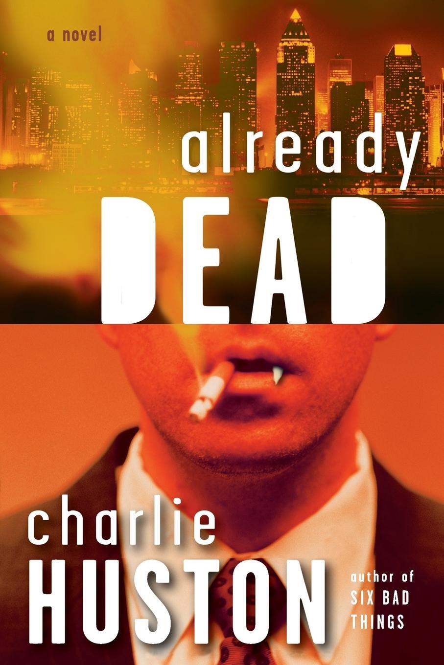 Cover: 9780345478245 | Already Dead | A Novel | Charlie Huston | Taschenbuch | Paperback