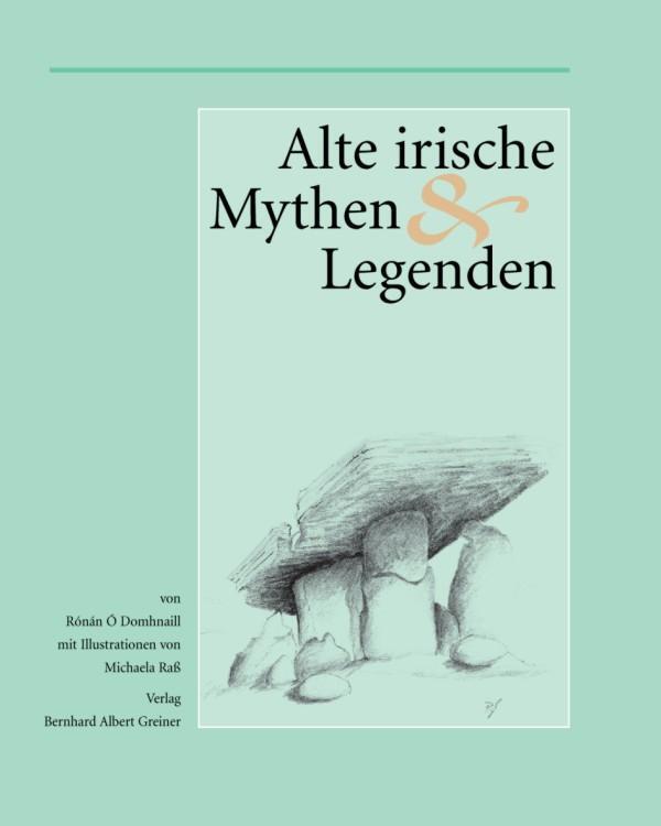 Cover: 9783863720094 | Alte irische Mythen und Legenden | Ronan O'Domhnaill | Taschenbuch