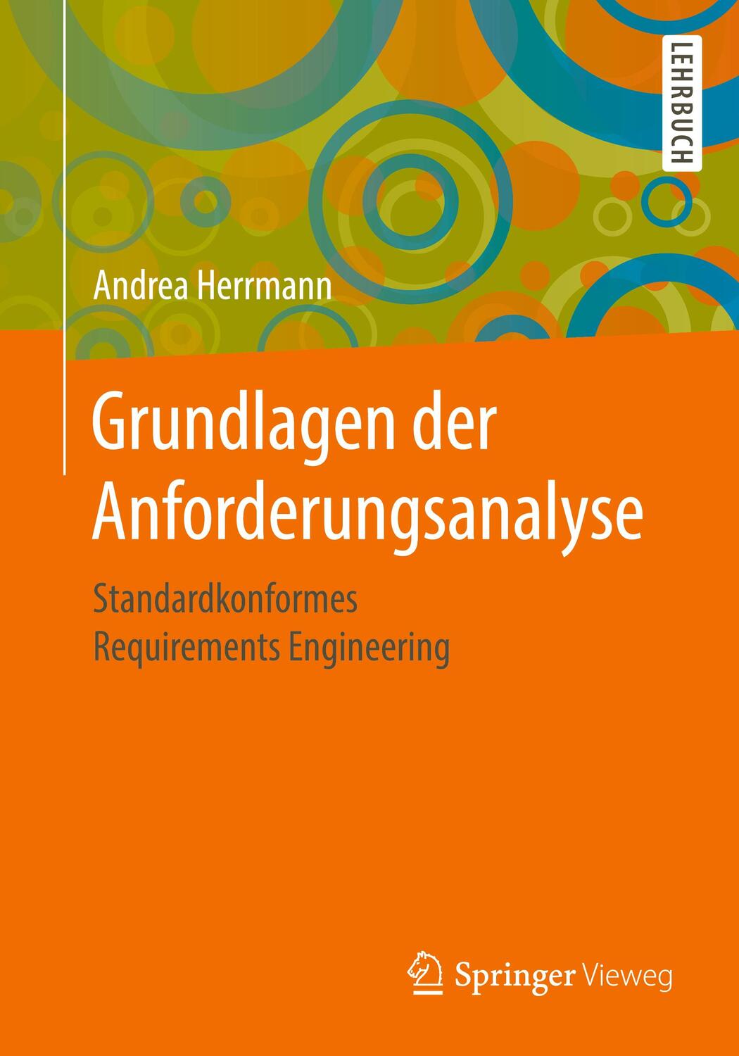 Cover: 9783658354596 | Grundlagen der Anforderungsanalyse | Andrea Herrmann | Taschenbuch