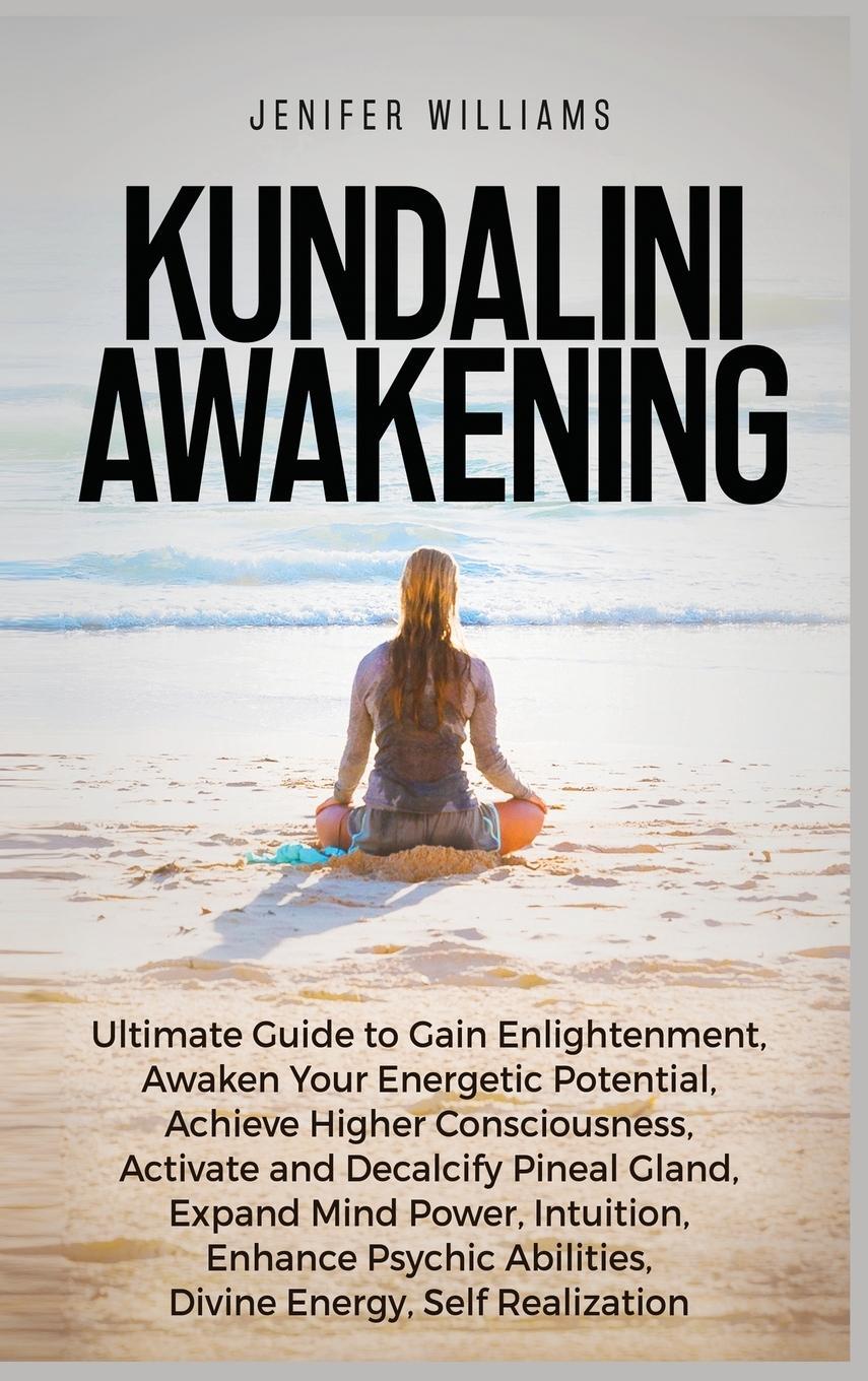 Cover: 9781954797291 | Kundalini Awakening | Jenifer Williams | Buch | Englisch | 2021