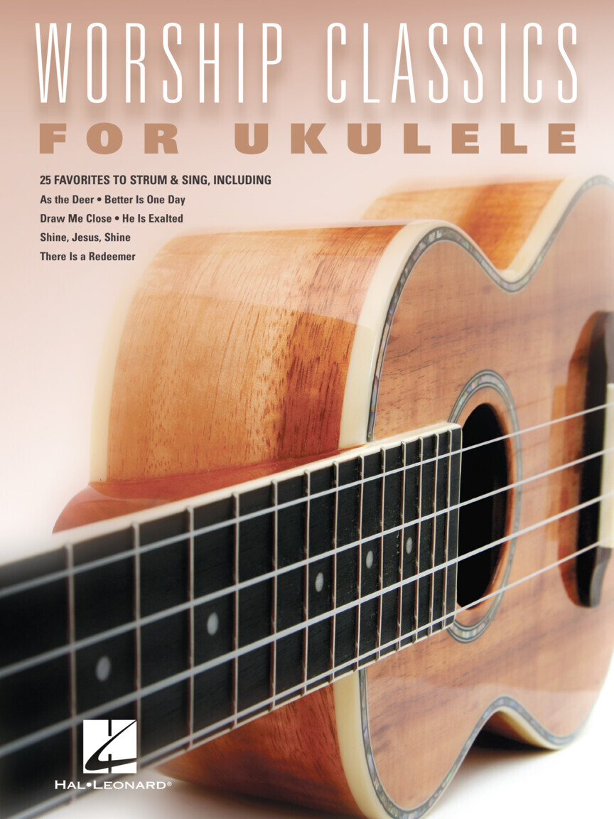 Cover: 888680937560 | Worship Classics for Ukulele | 25 Favorites to Strum &amp; Sing | Ukulele