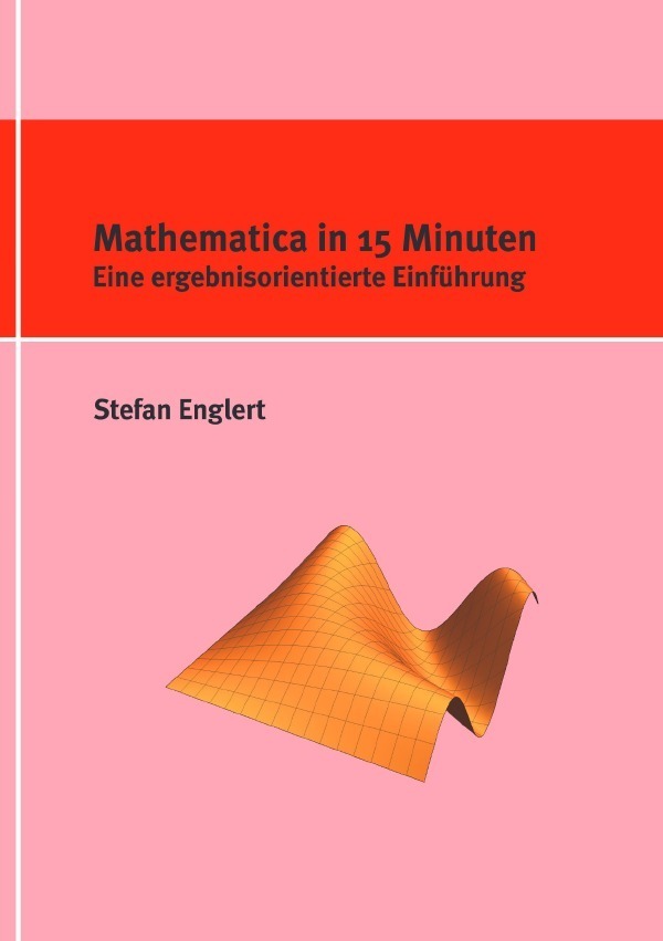 Cover: 9783752964622 | Mathematica in 15 Minuten | Eine ergebnisorientierte Einführung | Buch