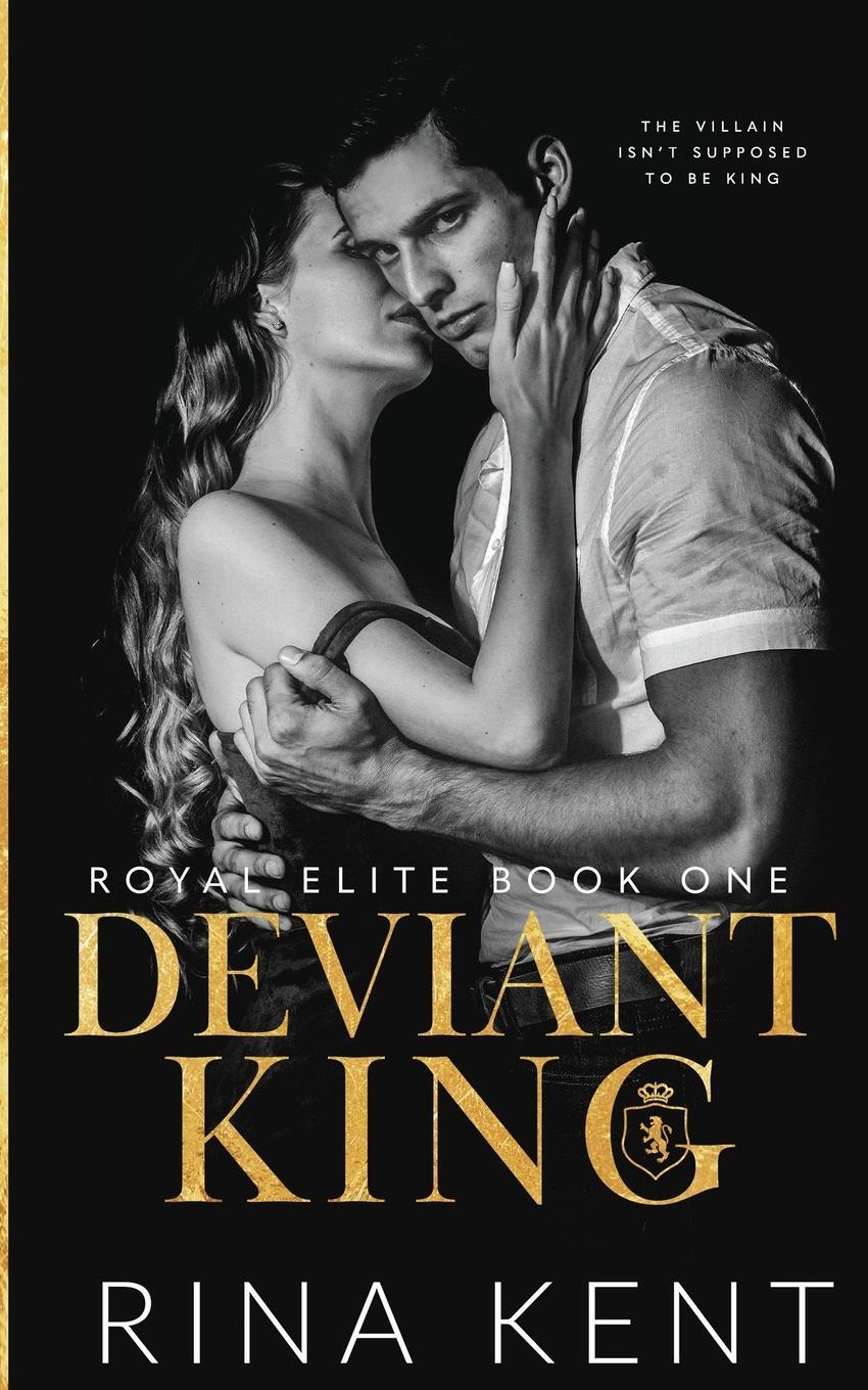 Cover: 9781685450229 | Deviant King | A Dark High School Bully Romance | Rina Kent | Buch