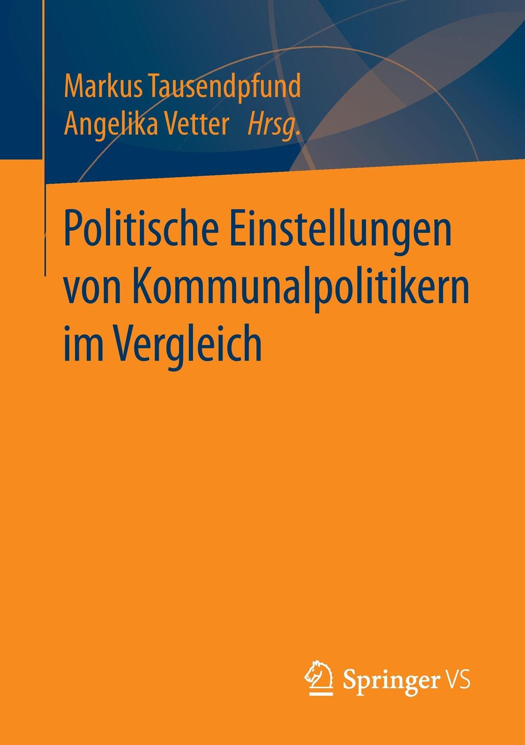 Cover: 9783658163976 | Politische Einstellungen von Kommunalpolitikern im Vergleich | Buch