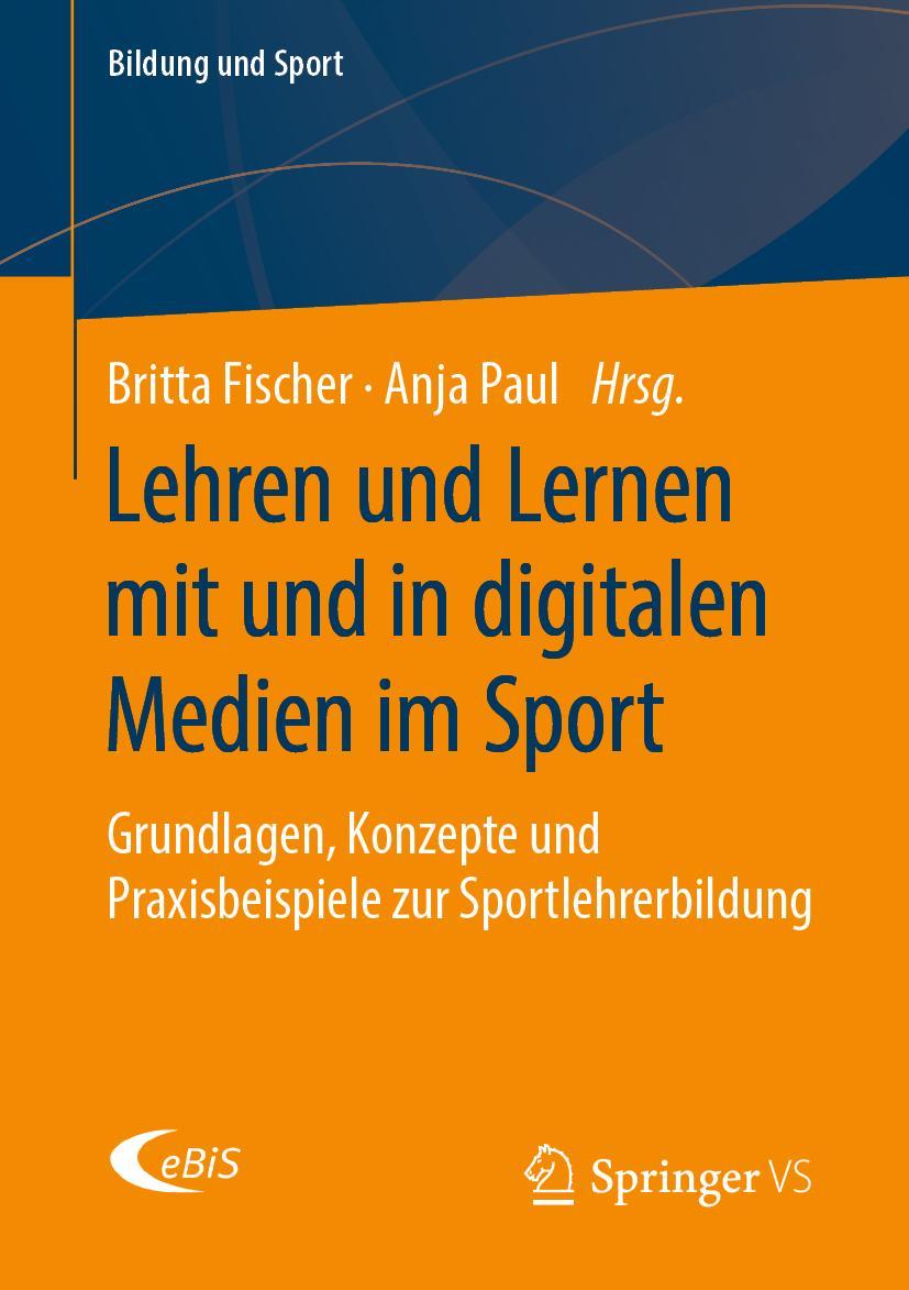 Cover: 9783658255237 | Lehren und Lernen mit und in digitalen Medien im Sport | Taschenbuch