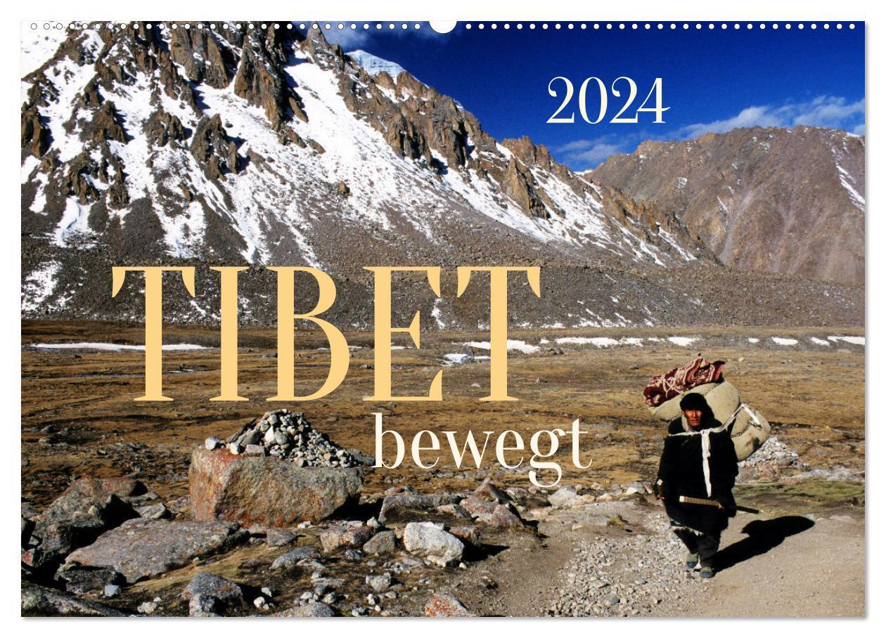 Cover: 9783675492981 | Tibet bewegt (Wandkalender 2024 DIN A2 quer), CALVENDO Monatskalender