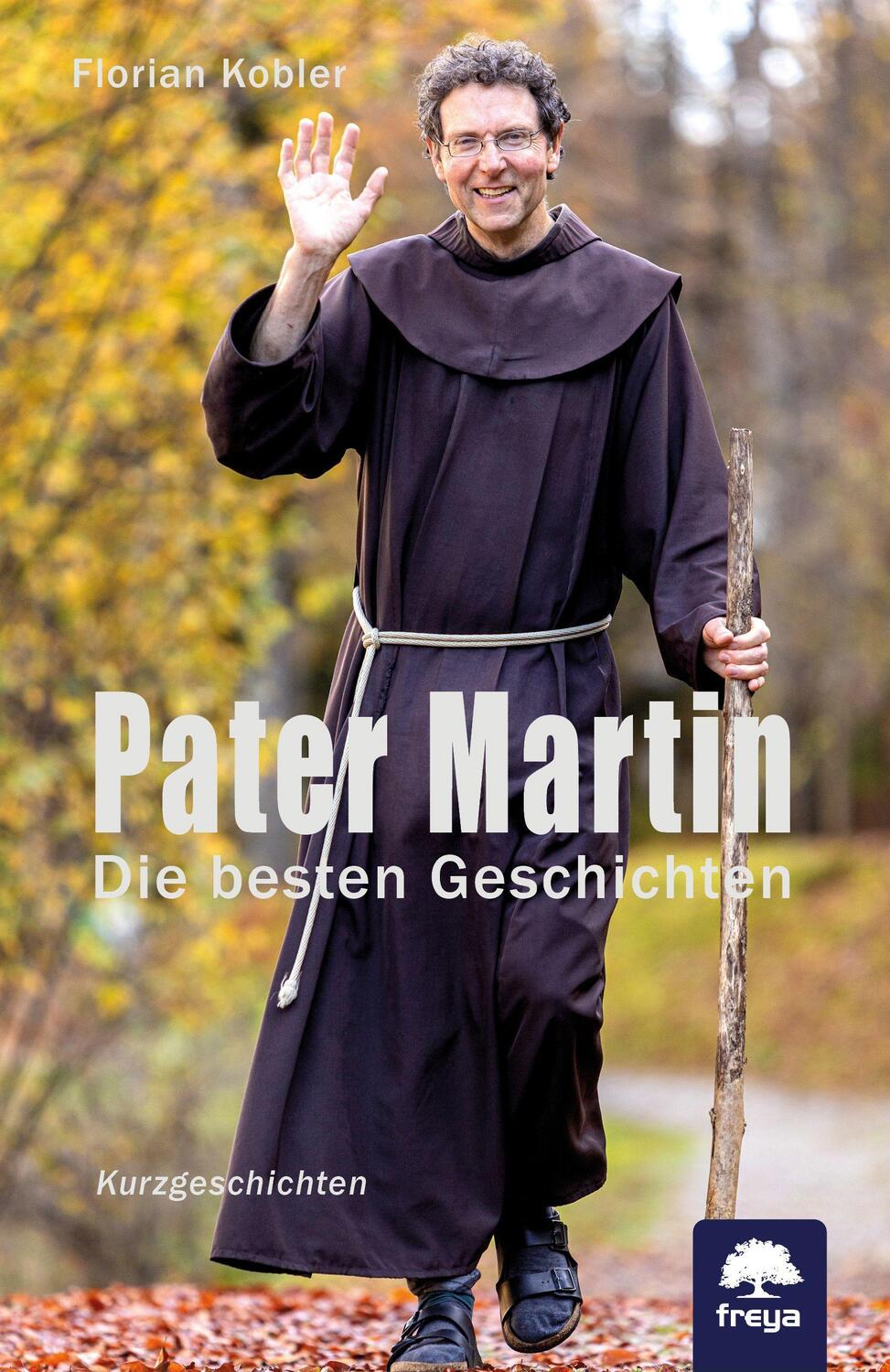 Cover: 9783990254622 | Pater Martin | Die besten Geschichten | Florian Kobler | Taschenbuch
