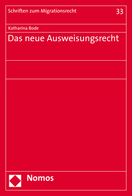 Cover: 9783848779512 | Das neue Ausweisungsrecht | Katharina Bode | Taschenbuch | 2020