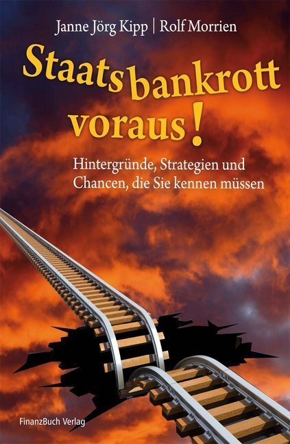 Cover: 9783898796163 | Staatsbankrott voraus! | Rolf Morrien (u. a.) | Taschenbuch | 200 S.