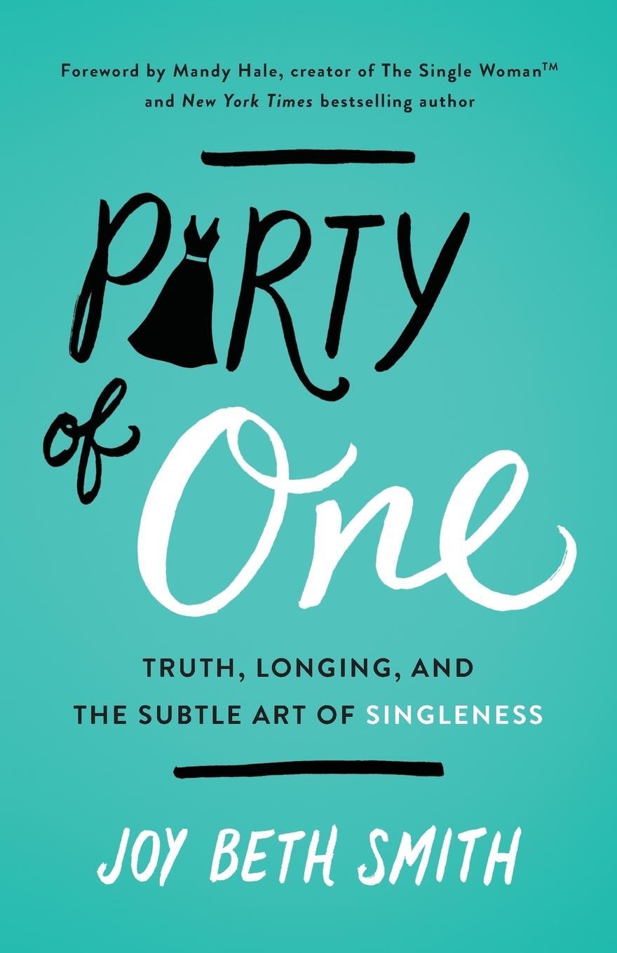 Cover: 9780718094058 | Party of One Softcover | Joy Beth Smith | Taschenbuch | Paperback