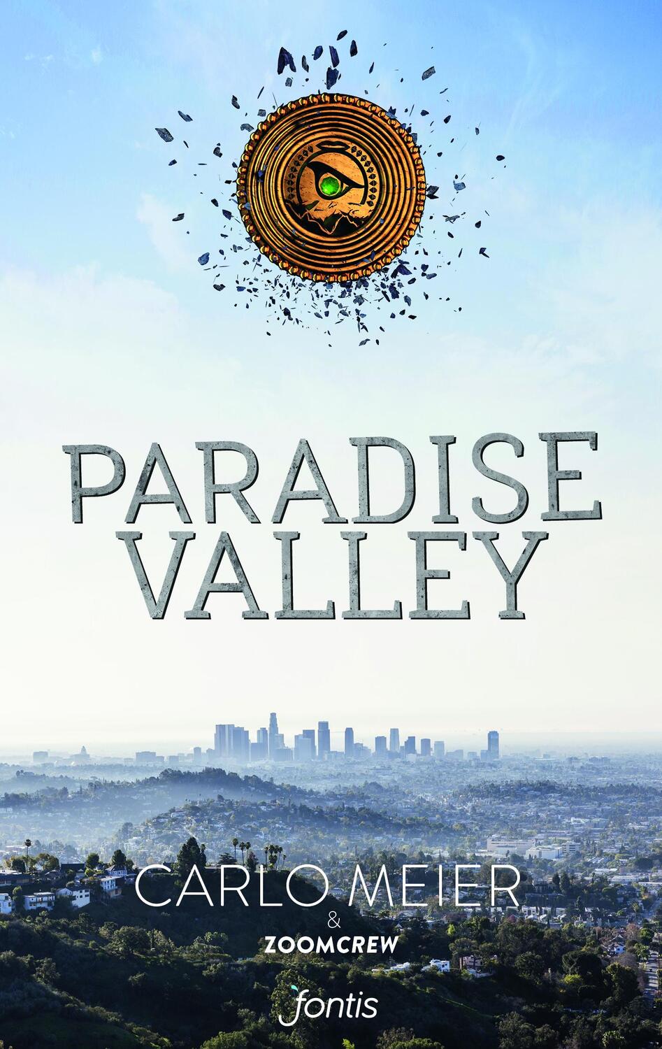 Cover: 9783038481102 | Paradise Valley 1 | Trilogie - Band 1 | Carlo Meier | Taschenbuch