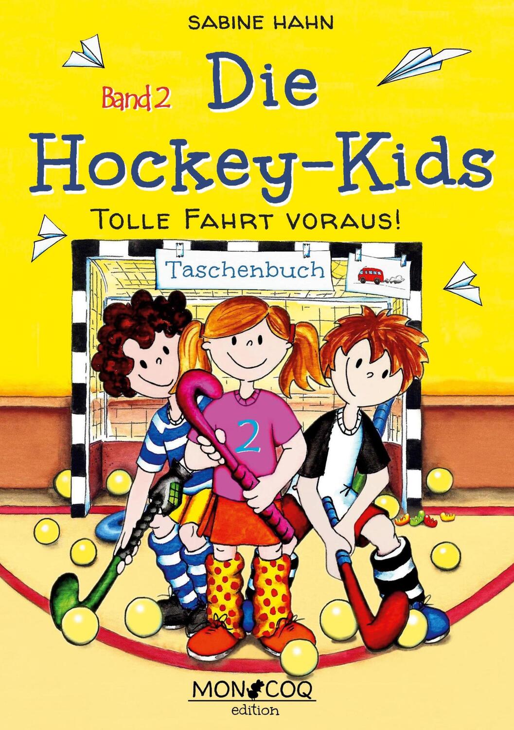 Cover: 9783982048444 | Tolle Fahrt voraus! | Sabine Hahn | Taschenbuch | Die Hockey-Kids