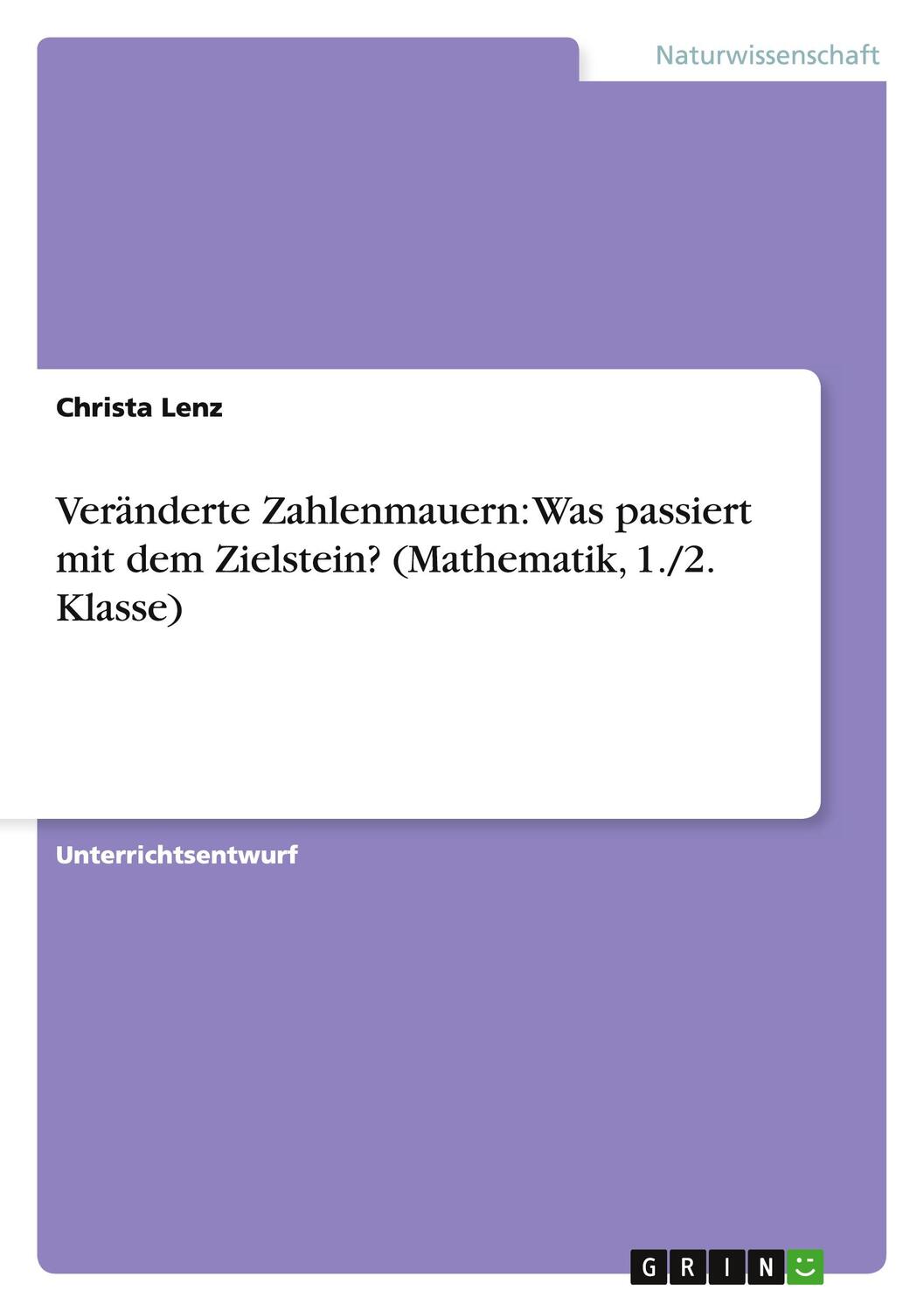 Cover: 9783668176515 | Veränderte Zahlenmauern: Was passiert mit dem Zielstein?...