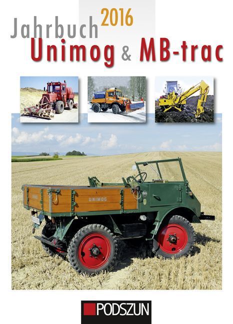 Cover: 9783861337836 | Jahrbuch Unimog & MB-trac 2016 | Taschenbuch | 2015 | Podszun